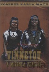 Karel May: Vinnetou a míšenka Apanači