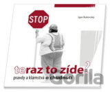 Teraz to zíde (Limitovaná edícia)
