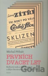 Prvních dvacet let