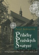 Příběhy pražských svatyní