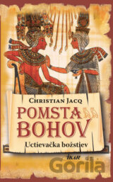 Pomsta bohov - Uctievačka božstiev (2. diel)