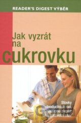 Jak vyzrát na cukrovku