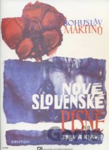 Nové slovenské písně / New Slovak songs / Neue slowakische Lieder