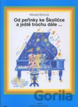 Od peřinky ke Školičce a ještě trochu dále...