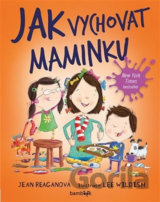 Jak vychovat maminku