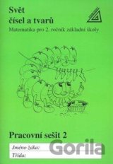 Svět čísel a tvarů Pracovní sešit 2