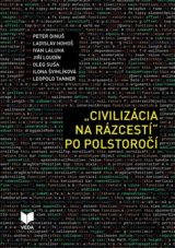 Civilizácia na rázcestí po polstoročí