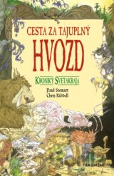 Kroniky Svetakraja: Cesta za tajuplný Hvozd
