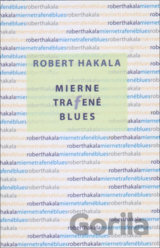 Mierne trafené blues
