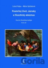 Posmrtný život, zázraky a filozofický ateizmus
