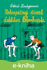 Nebezpečný život detektíva Blomkvista