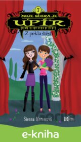 Moje ségra je upír 7: Z pekla šťěstí