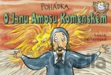 Pohádka O Janu Amosu Komenském
