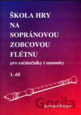 Škola hry na sopránovou zobcovou flétnu 1