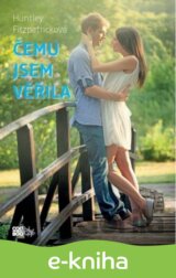 Čemu jsem věřila