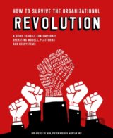 How to Survive the Organizational Revolution