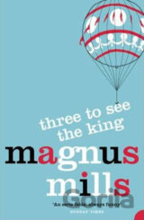Three to See the King
