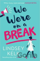 We Were on a Break