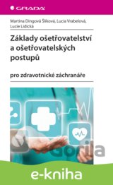Základy ošetřovatelství a ošetřovatelských postupů