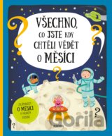 Všechno, co jste kdy chtěli vědět o Měsíci