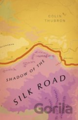 Shadow of the Silk Road