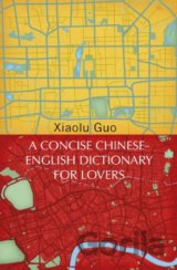 A Concise Chinese-English Dictionary for Lovers
