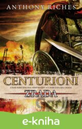 Centurioni 1: Zrada