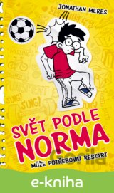 Svět podle Norma 6: Může potřebovat restart