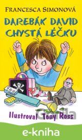 Darebák David chystá léčku