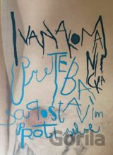 Pre teba sa postavím proti sebe