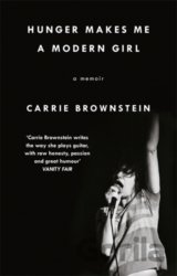 Hunger Makes Me a Modern Girl