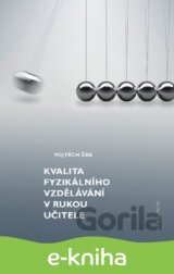 Kvalita fyzikálního vzdělávání v rukou učitele
