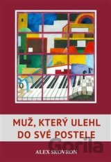 Muž, který ulehl do své postele