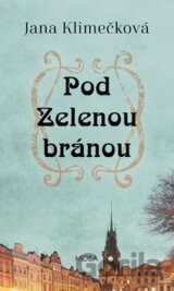 Pod Zelenou bránou