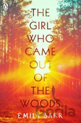 The Girl Who Came Out of the Woods