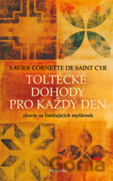 Toltécké dohody pro každý den