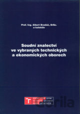 Soudní znalectví ve vybraných technických a ekonomických oborech