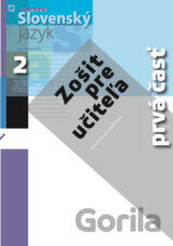Nový Slovenský jazyk 2 pre stredné školy (zošit pre učiteľa) - 1. časť