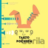 Takto počujem