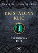 Křišťálový klíč: Falknovská huť
