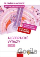 Matematika s nadhledem od prváku k maturitě 2 - Algebraické výrazy
