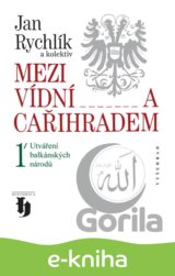 Mezi Vídní a Cařihradem 1
