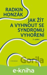 Jak žít a vyhnout se syndromu vyhoření