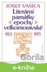 Literární památky epochy velkomoravské