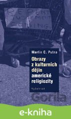 Obrazy z kulturních dějin americké religiozity