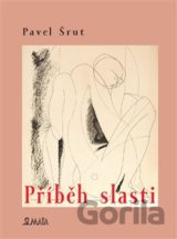 Příběh slasti