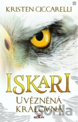 Iskari - Uvězněná královna