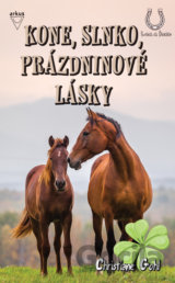 Kone, slnko, prázdninové lásky