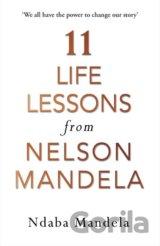 11 Life Lessons from Nelson Mandela