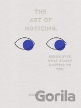 The Art of Noticing